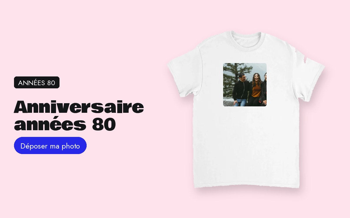 Tee-shirt personnalisé avec photo – Anniversaire années 80 : les tee-shirts et les goodies avec sa photo
