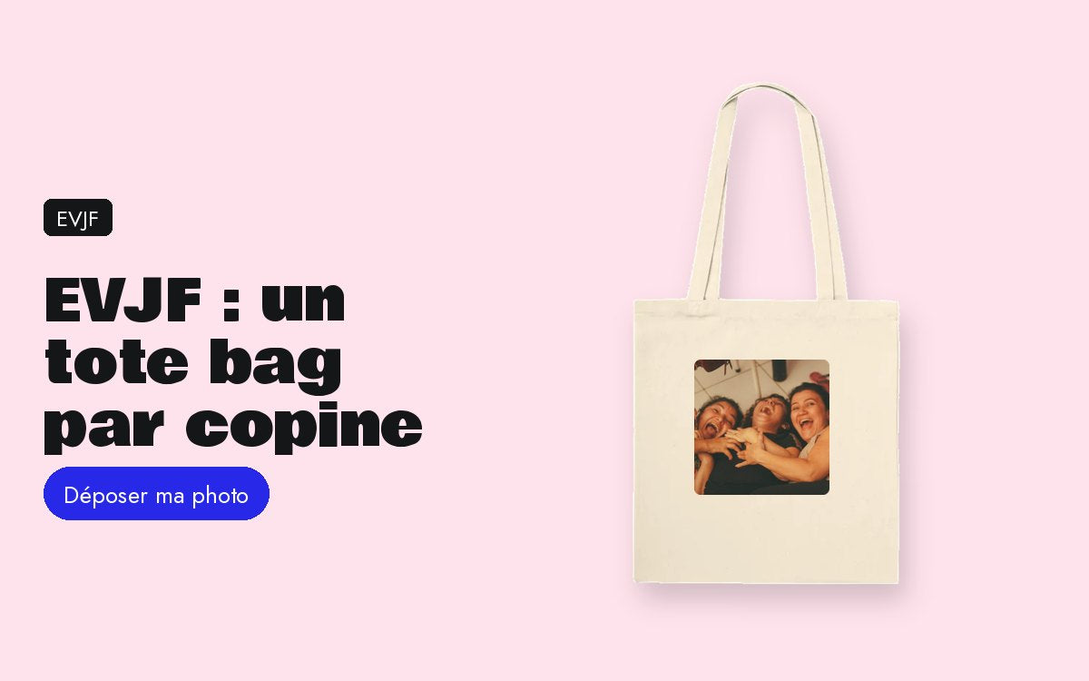 Tote bag personnalisé avec photo – EVJF : un tote bag par copine, avec la bonne photo dessus